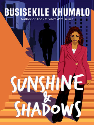 cover image of Sunshine and Shadows